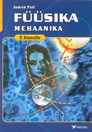 Füüsika mehaanika X klassile