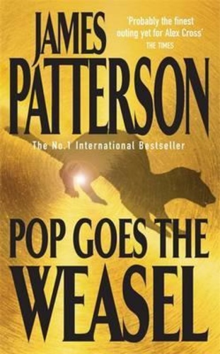 Pop Goes the Weasel (Alex Cross Book 5)