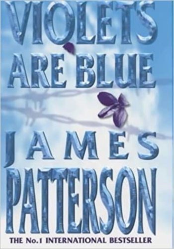 Violets Are Blue (Alex Cross #7)