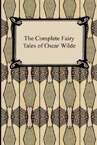 The Complete Fairy Tales of Oscar Wilde
