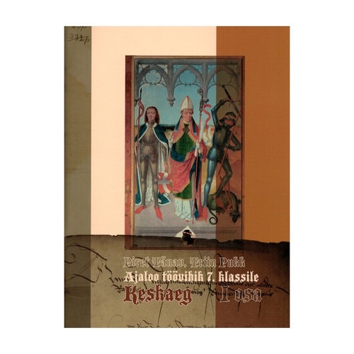 Ajaloo töövihik 7. klassile Keskaeg I osa