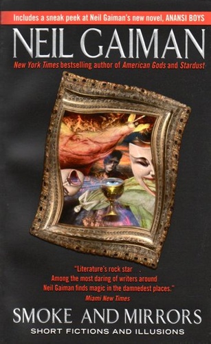 Smoke and Mirrors: Short Fictions and Illusions