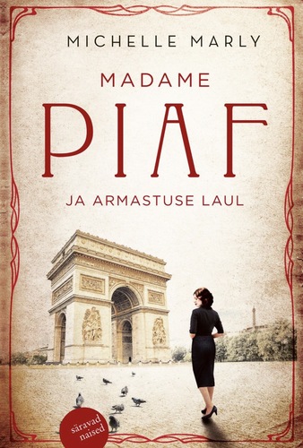 Madame Piaf ja armastuse laul