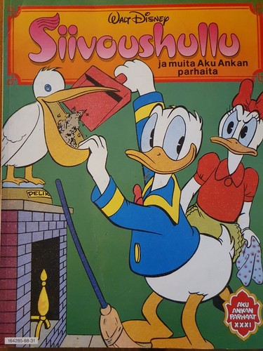 Siivoushullu ja muita Aku Ankan parhaita