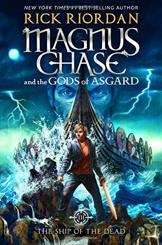 The Ship of the Dead (Magnus Chase and the Gods of Asgard #3)