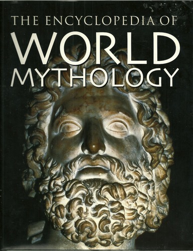 The encyclopedia of world mythology