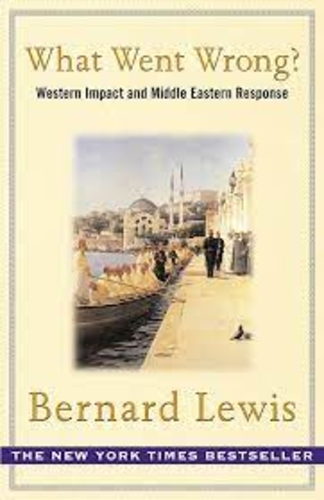 What Went Wrong? Western Impact and Middle Eastern Response