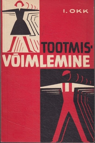 Tootmisvõimlemine : õppe-metoodiline juhend