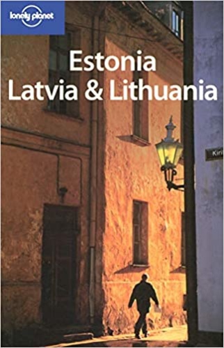 Lonely Planet Estonia, Latvia & Lithuania