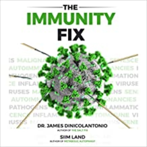 The Immunity Fix: Strengthen Your Immune System, Fight Off Infections, Reverse Chronic Disease and Live a Healthier Life