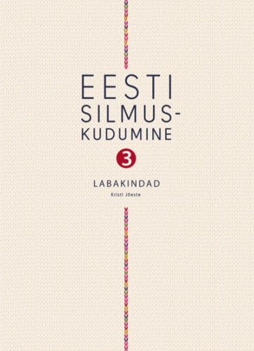 Eesti silmuskudumine 3. Labakindad