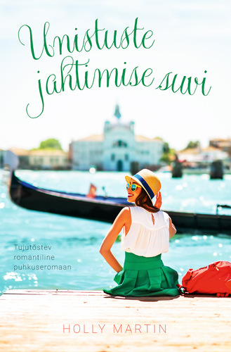 Unistuste jahtimise suvi