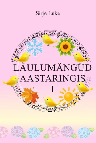 Laulumängud aastaringis I