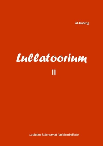 Lullatoorium 2. osa
