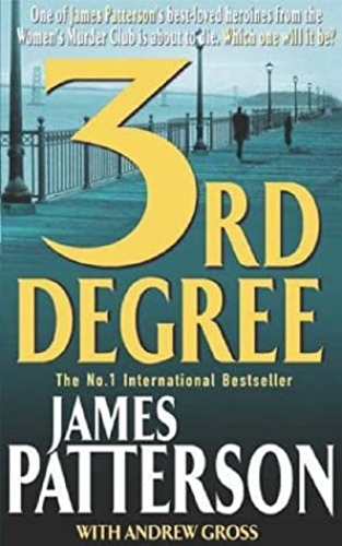 3rd Degree (Women's Murder Club #3)