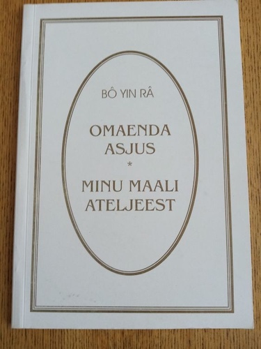 Omaenda asjus. Minu maali ateljeest