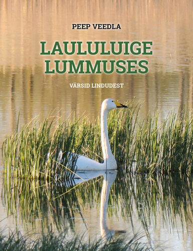 Laululuige lummuses. Värsid lindudest