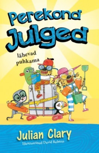 Perekond Julged lähevad puhkama