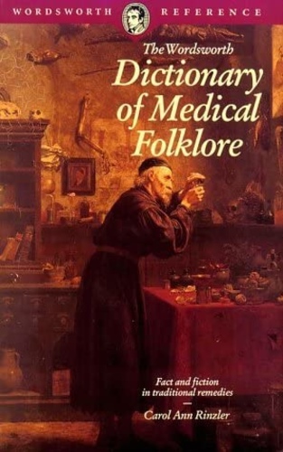 Dictionary of Medical Folklore