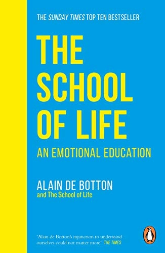 The School of Life. An Emotional Education