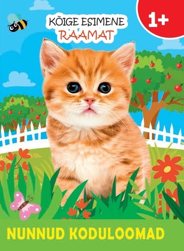 NUNNUD KODULOOMAD. KÕIGE ESIMENE RAAMAT