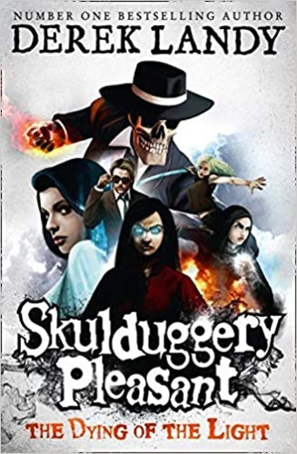 The Dying of the Light: Book 9 (Skulduggery Pleasant)