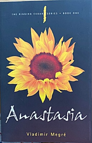 Anastasia (The Ringing Cedars Series, Book 1)
