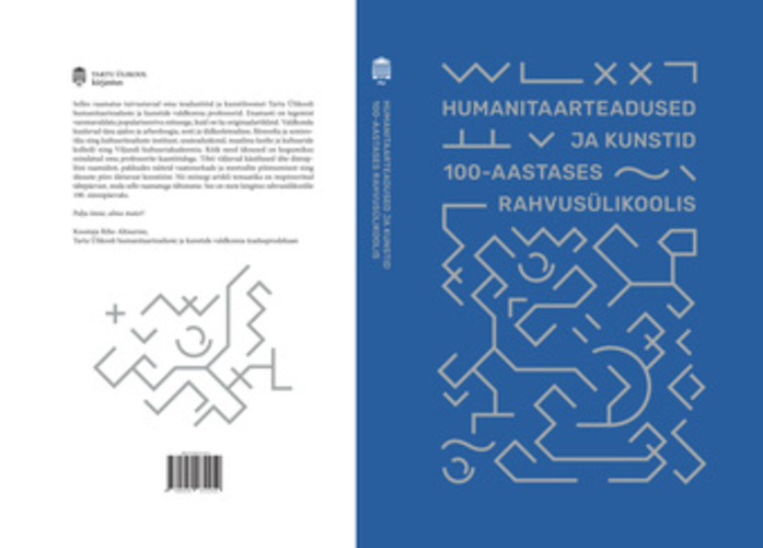 Humanitaarteadused ja kunstid 100-aastases rahvusülikoolis