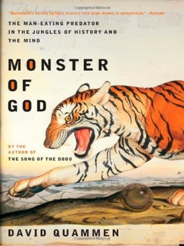 Monster of God: The Man-Eating Predator in the Jungles of History and the Mind