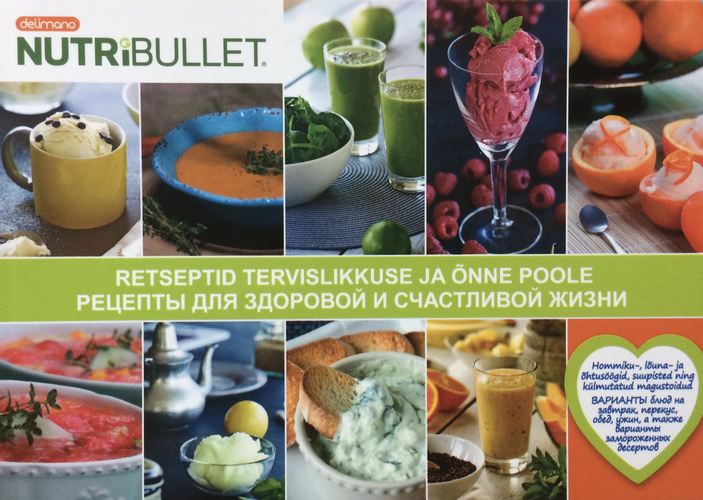 Nutribullet: Retseptid tervislikkuse ja õnne poole