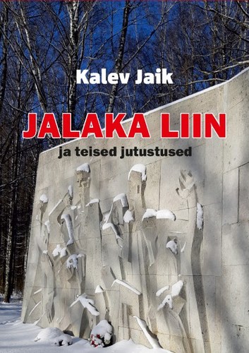Jalaka liin ja teised jutustused