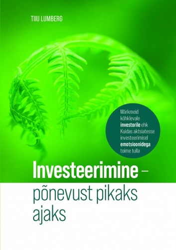 Investeerimine - põnevust pikaks ajaks