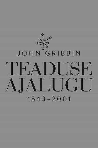Teaduse ajalugu. 1543–2001