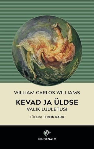 Kevad ja üldse. Valik luulet