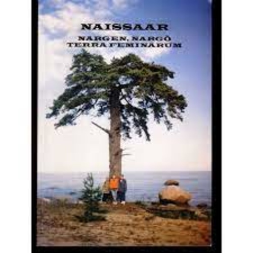 Naissaar. Nargen, Nargö, Terra Feminarum