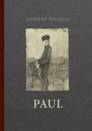 Paul. Poistele, kes ei osanud elada