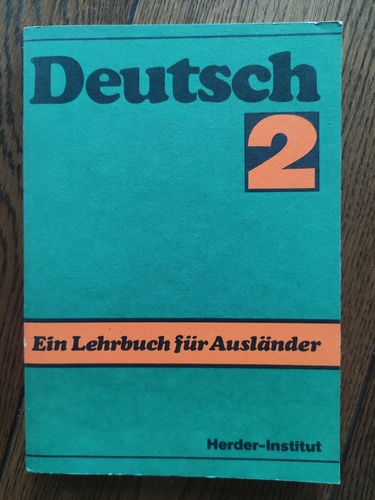 Deutsch 2 Ein Lehrbich für Ausländer