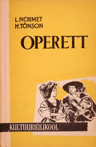 Operett: Mujal ja meil. Kultuuriülikool