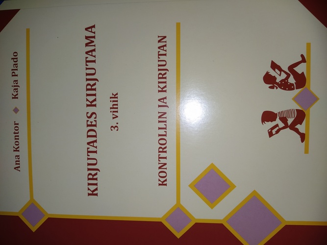 Kirjutades kirjutama. 3. vihik