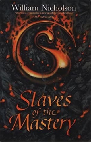 Slaves of the Mastery, (The Wind on Fire Trilogy, book 2 )