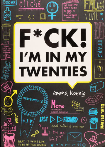 F*ck! I'm in My Twenties