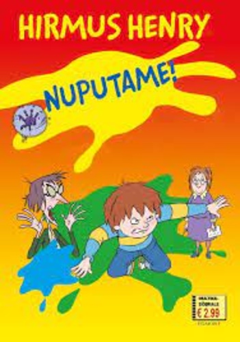 Hirmus Henry. Nuputame!