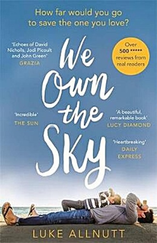 We Own the Sky: A Novel