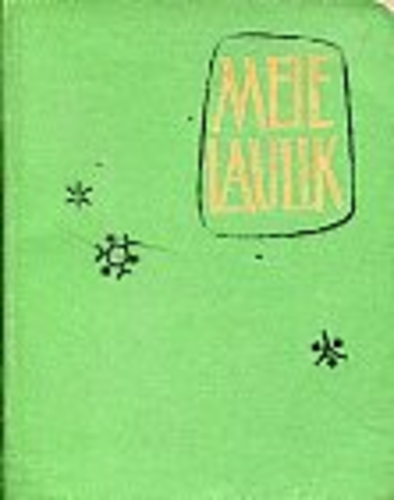 Meie laulik. Laule perekondlikeks tähtpäevadeks