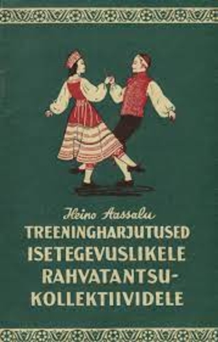 Treeningharjutused isetegevuslikele rahvatantsukollektiividele