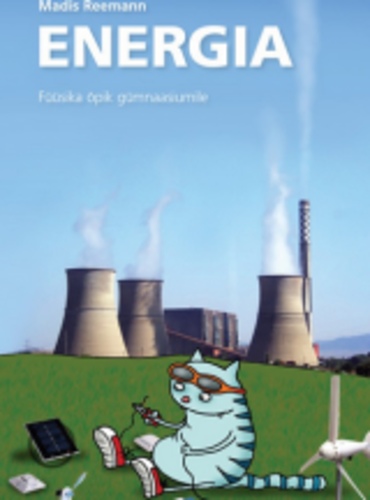 Energia. Füüsika õpik gümnaasiumile