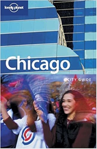 Lonely Planet Chicago (City Guide)