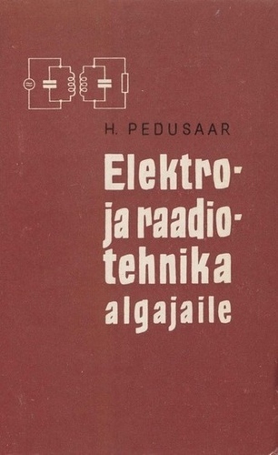Elektro- ja raadiotehnika algajaile