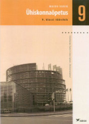 Ühiskonnaõpetus. 9. klassi töövihik