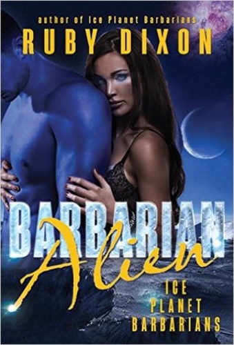 Barbarian Alien (Ice Planet Barbarians #2)